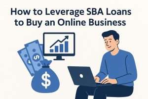 How to Leverage SBA Loans to Buy an Online Business
